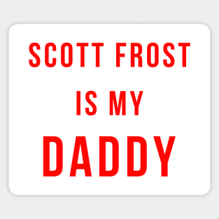 Scott Frost is my Daddy Sticker